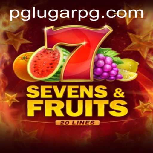 Discover the Thrills of SevensFruits20 in the LUGARPG Universe